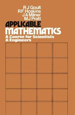 Applicable Mathematics - R J Goult