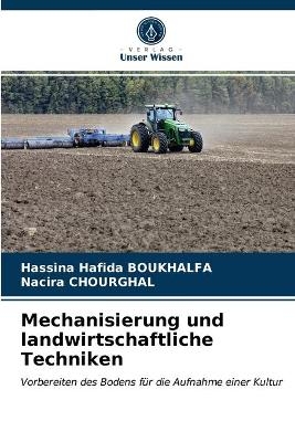 Mechanisierung und landwirtschaftliche Techniken