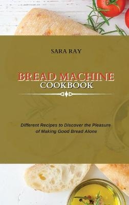 Bread Machine Cookbook