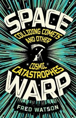 Spacewarp - Fred Watson