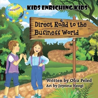 Direct Road to the Business World - Ofra Peled