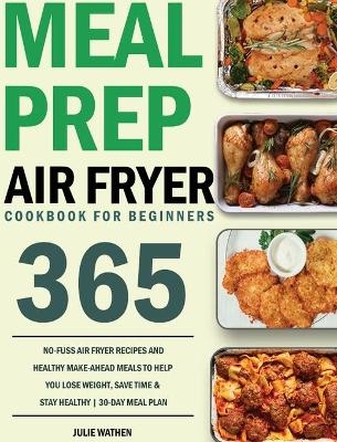 Meal Prep Air Fryer Cookbook for Beginners