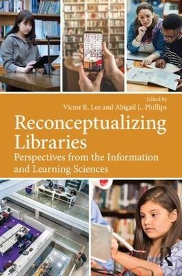 Reconceptualizing Libraries - 