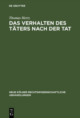 Das Verhalten des Täters nach der Tat - Thomas Hertz