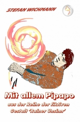 Mit allem Pipapo - Stefan Wichmann