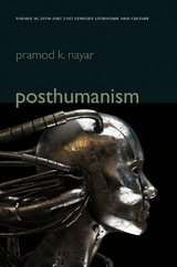 Posthumanism - Pramod K. Nayar