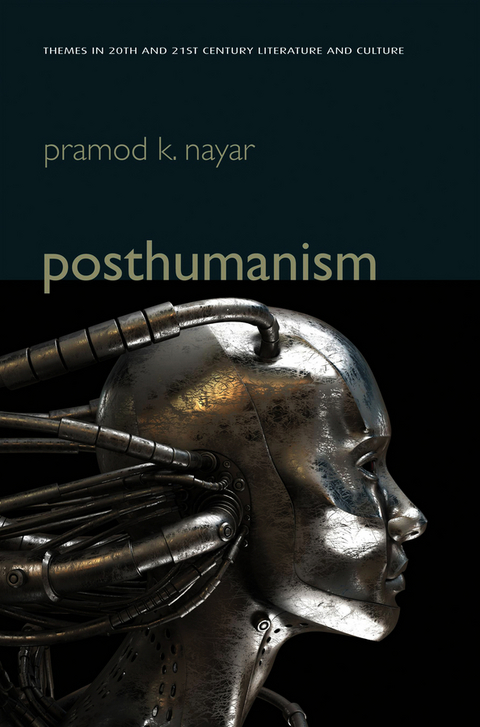 Posthumanism - Pramod K. Nayar