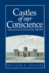 Castles of our Conscience - William G. Staples