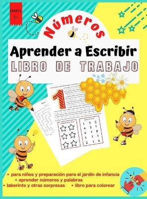 Aprender a Escribir N&uacute;meros - Libro de Trabajo - Castrejon Dolores