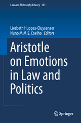 Aristotle on Emotions in Law and Politics - 