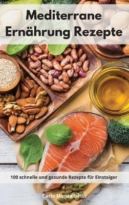 Mediterrane Ernährung Rezepte