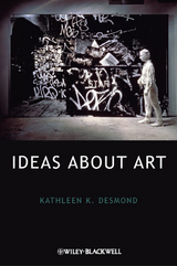 Ideas About Art - Kathleen K. Desmond