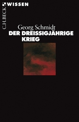 Der Drei&szlig;igj&auml;hrige Krieg - Georg Schmidt