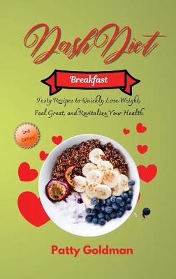 Dash Diet - Breakfast Recipes - Patty Goldman