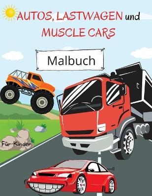 Malbuch für Autos, Lastwagen und Muscle Cars