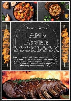 Lamb Lover Cookbook - Dorian Gravy