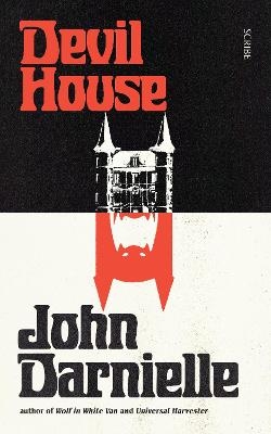 Devil House - John Darnielle
