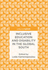 Inclusive Education and Disability in the Global South - 