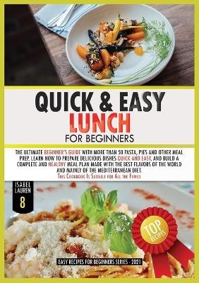 Quick and Easy Lunch for Beginners