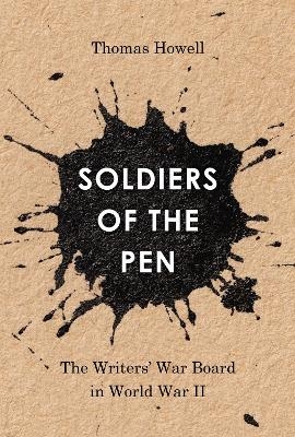 Soldiers of the Pen - Thomas Howell