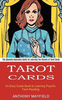 Tarot Cards - Anthony Mayfield
