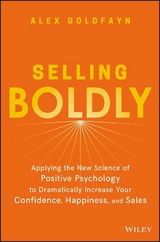 Selling Boldly - Alex Goldfayn