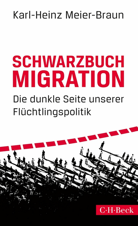 Schwarzbuch Migration - Karl-Heinz Meier-Braun