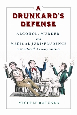 A Drunkard's Defense - Michele Rotunda