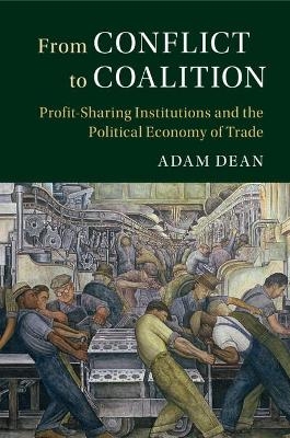 From Conflict to Coalition - Adam Dean
