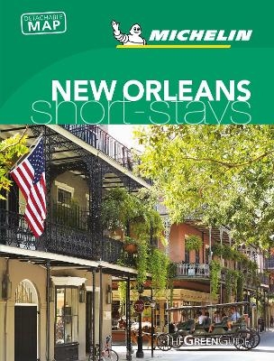 New Orleans - Michelin Green Guide Short Stays -  Michelin