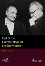 Carl Orff - G&uuml;nther Rennert - Carl Orff, G&uuml;nther Rennert