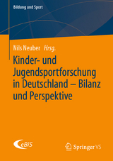 Kinder- und Jugendsportforschung in Deutschland &ndash; Bilanz und Perspektive - 