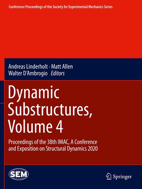 Dynamic Substructures, Volume 4 - 