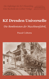 KZ Dresden Universelle - Pascal Cziborra