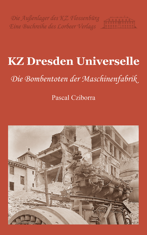 KZ Dresden Universelle - Pascal Cziborra