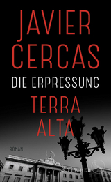 Die Erpressung - Javier Cercas