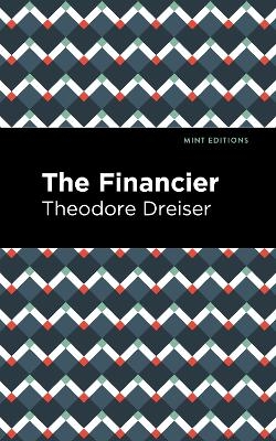 The Financier - Theodore Dreiser