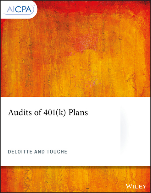 Audits of 401(k) Plans -  Deloitte &  Touche Consulting Group