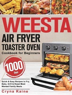 WEESTA Air Fryer Toaster Oven Cookbook for Beginners