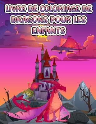 Livre de coloriage de dragons pour les enfants - Happy Coloring