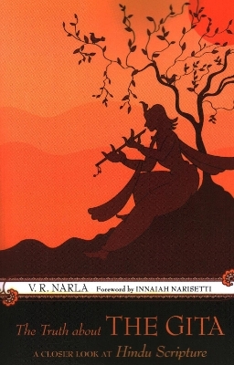 The Truth About the Gita