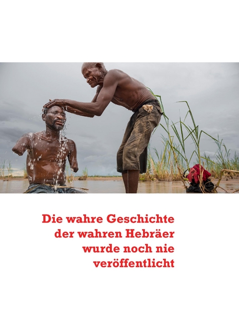 Die wahre Geschichte der wahren Hebr&auml;er wurde noch nie ver&ouml;ffentlicht - 