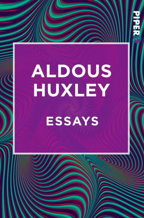 Essays -  Aldous Huxley