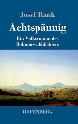 Achtsp&auml;nnig - Josef Rank