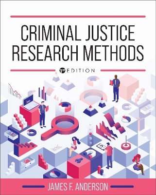 Criminal Justice Research Methods - James F. Anderson
