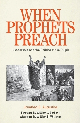 When Prophets Preach - Jonathan C. Augustine