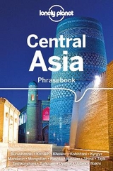 Lonely Planet Central Asia Phrasebook & Dictionary - Lonely Planet; Rudelson, Justin Jon