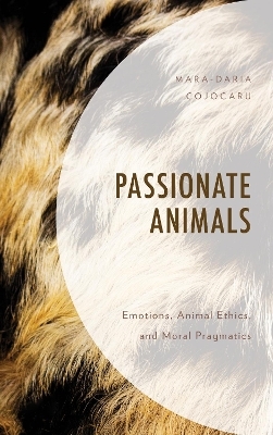 Passionate Animals - Mara-Daria Cojocaru