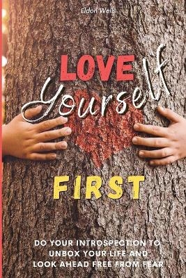Love Yourself First - Eldon Wells