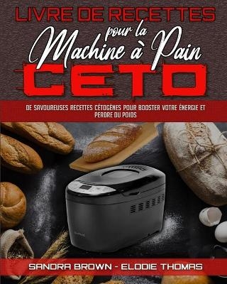 Livre De Recettes Pour La Machine À Pain Céto